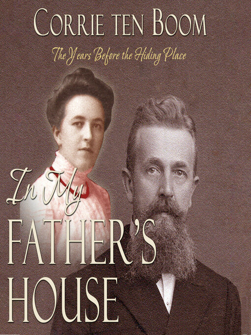 Title details for In My Father's House by Corrie Ten Boom - Wait list